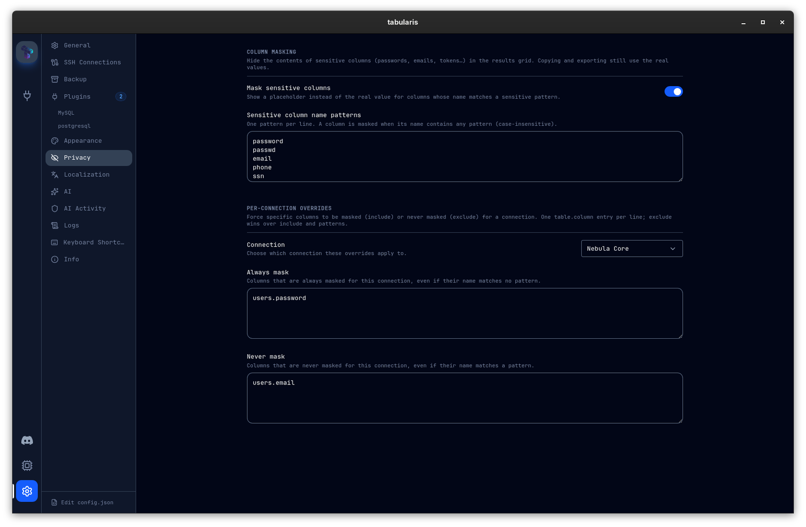The Settings Privacy tab: the Mask sensitive columns toggle, the sensitive column name patterns list, and per-connection Always mask / Never mask overrides with a connection picker